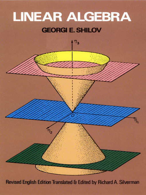 Title details for Linear Algebra by Georgi E. Shilov - Available